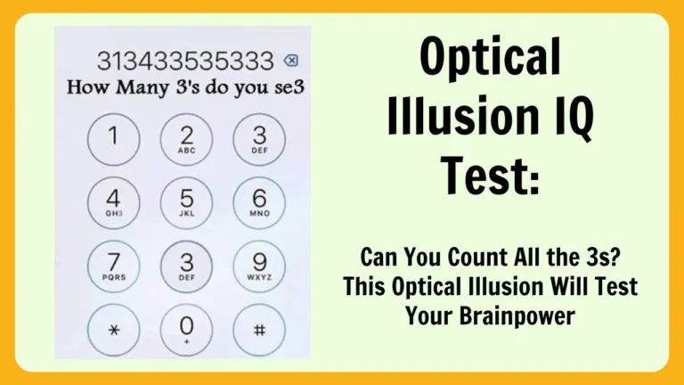 Can You Count All the 3s This Optical Illusion Will Test Your Brainpower