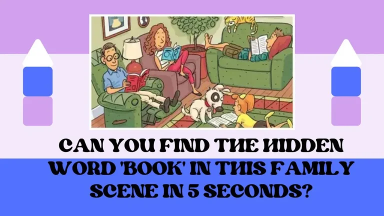 Can You Find the Hidden Word 'Book' in This Family Scene in 5 Seconds