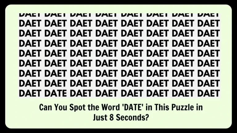 Can You Spot the Word 'DATE' in This Puzzle in Just 8 Seconds