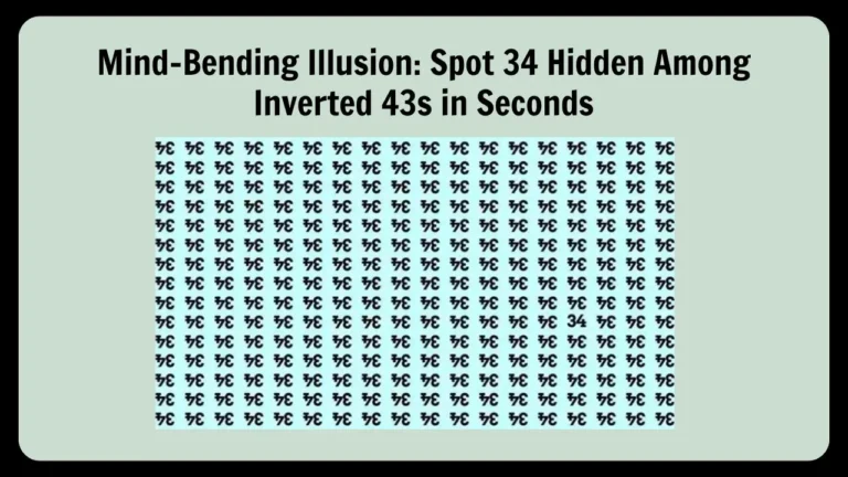 Mind-Bending Illusion Spot 34 Hidden Among Inverted 43s in Seconds
