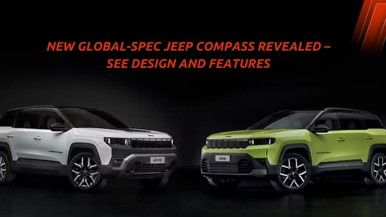 New Global-Spec Jeep Compass Revealed – See Design and Features