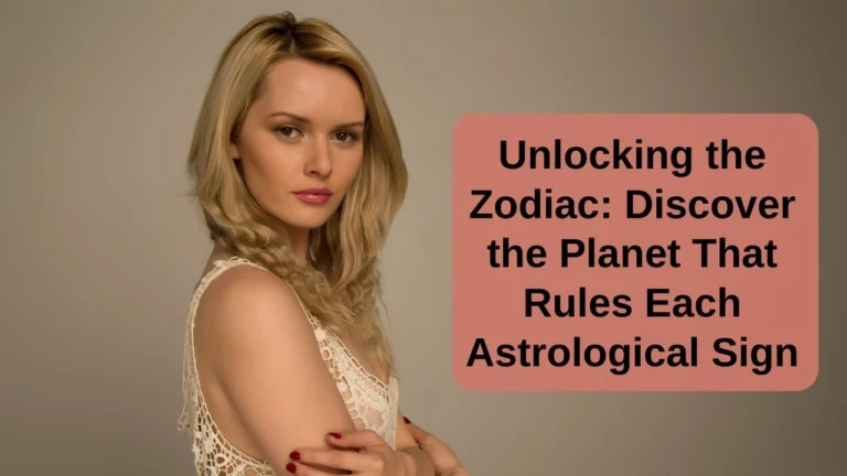 Unlocking the Zodiac Discover the Planet That Rules Each Astrological Sign