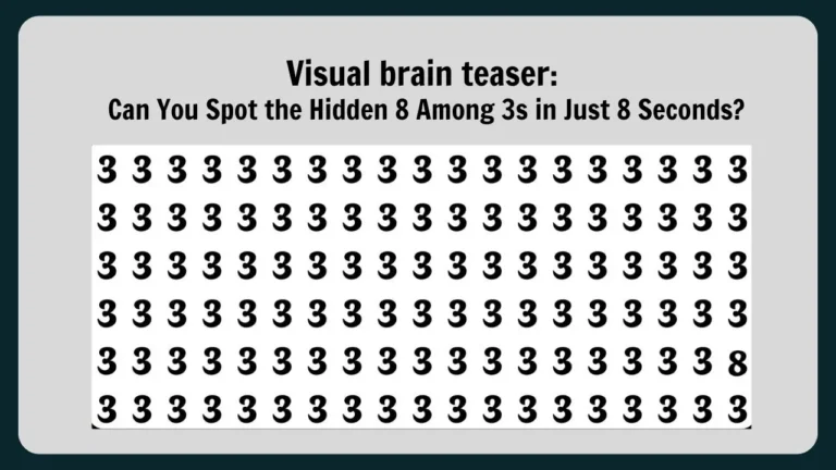 Visual brain teaser Can You Spot the Hidden 8 Among 3s in Just 8 Seconds