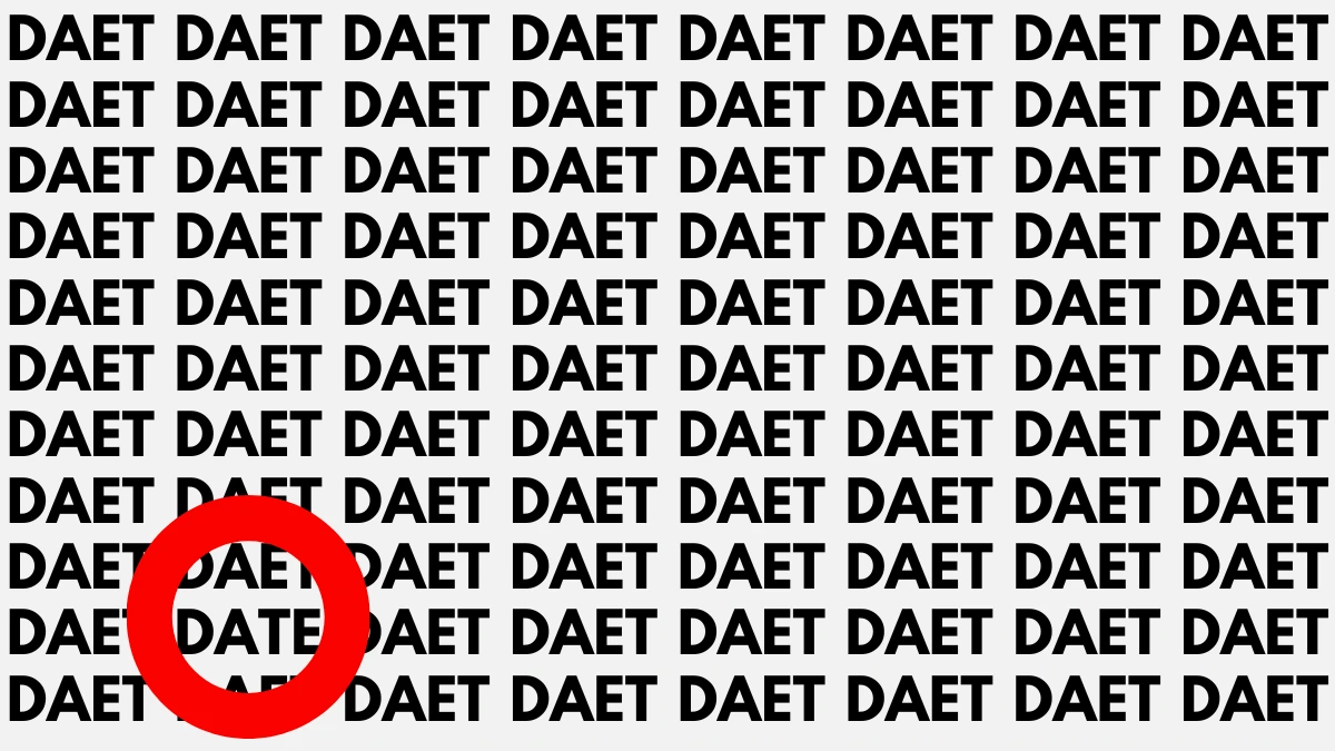 Visual puzzle showing a grid of the word “DAET” repeated, with the correctly spelled word “DATE” hidden among them.