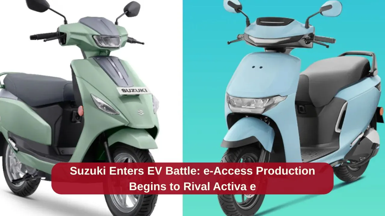 Suzuki Enters EV Battle e-Access Production Begins to Rival Activa e