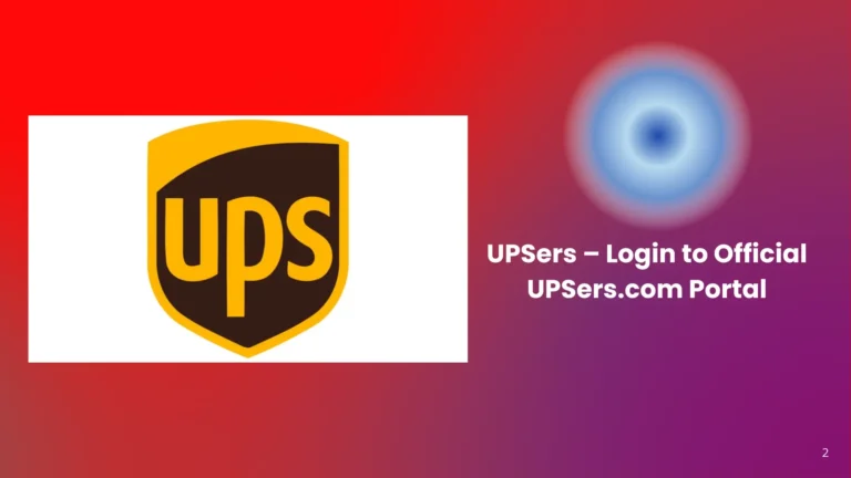 UPSers Login Guide – How to Access www.UPSers.com Portal Easily